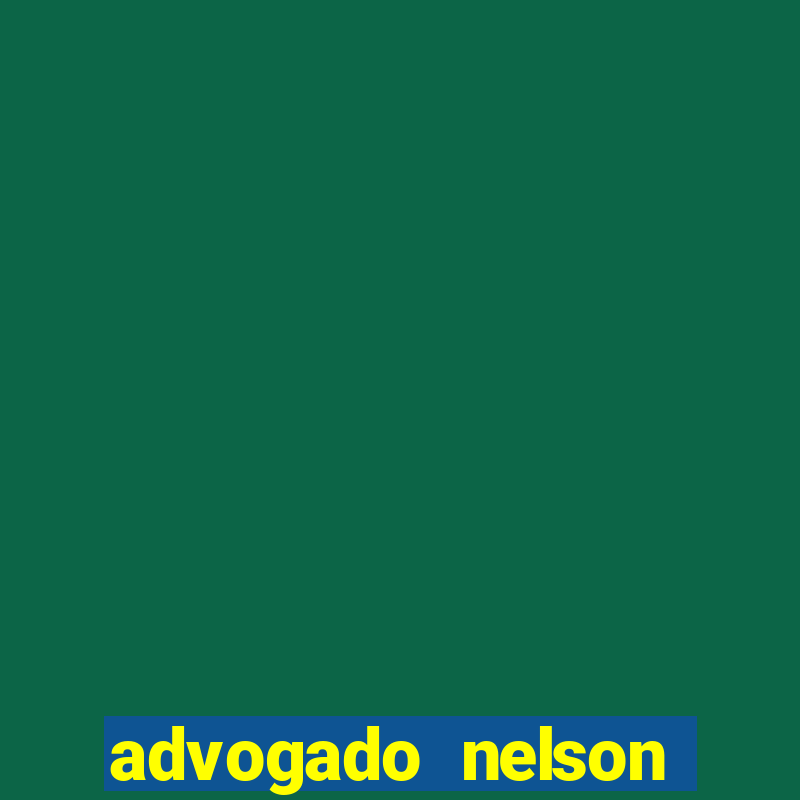 advogado nelson wilians fortuna